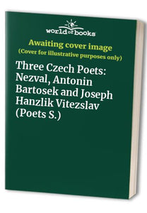 Three Czech Poets 