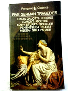 Five German Tragedies 