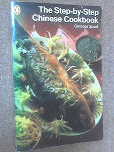 The Step-by-step Chinese Cook Book 