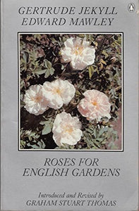 Roses for English Gardens 