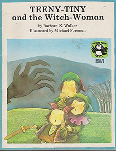 Teeny-tiny and the Witch-woman 