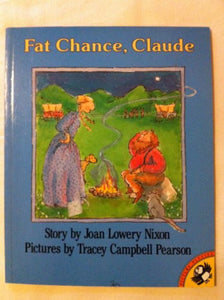 Fat Chance, Claude 