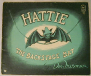 Freeman Don & Lydia : Hattie the Backstage Bat 