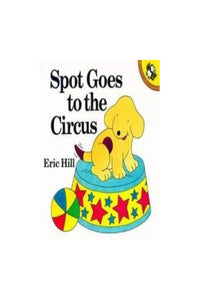 Spot Goes to the Circus 