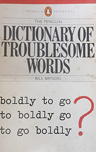 The Penguin Dictionary of Troublesome Words 