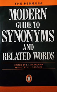 The Penguin Modern Guide to Synonyms And Related Words 