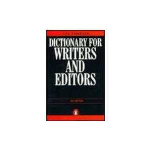 The Penguin Dictionary For Writers And Editors 