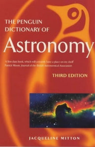 The Penguin Dictionary of Astronomy 