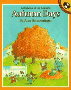 Schweninger Ann : Autumn Days 