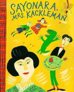 Kalman Maira : Sayonara, Mrs. Kackleman 