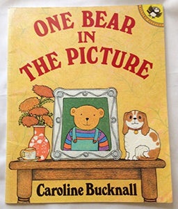 Bucknall Caroline : One Bear in the Picture 