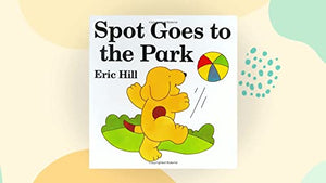 Spot Goes to the Park 