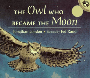 Owl Who Became the Moon 