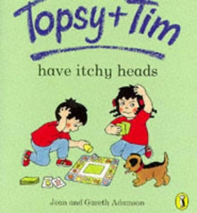 Topsy and Tim Have Itchy Heads 