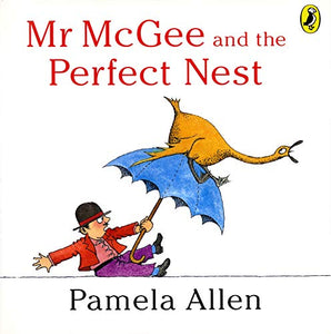 Mr McGee & the Perfect Nest 