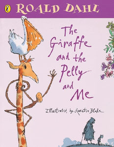 The Giraffe and the Pelly and Me (Colour Edition) 