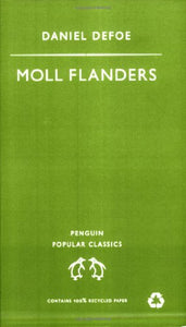 The Fortunes and Misfortunes of the Famous Moll Flanders 