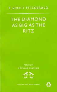 The Diamond As Big As the Ritz And Other Stories 