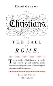 The Christians and the Fall of Rome 