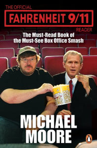 The Official Fahrenheit 9-11 Reader 