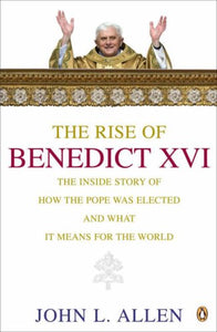 The Rise of Benedict XVI 