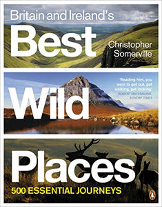 Britain and Ireland's Best Wild Places 