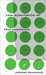 The Spectacle of the Scaffold 