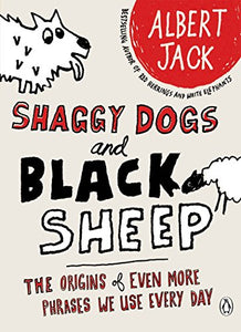 Shaggy Dogs and Black Sheep 