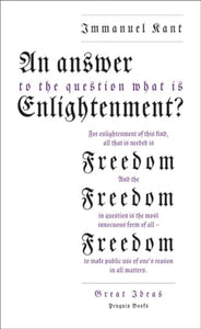 An Answer to the Question: 'What is Enlightenment?' 