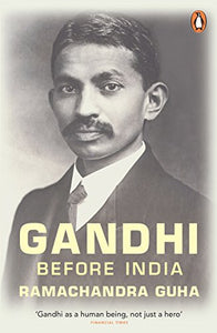 Gandhi Before India 