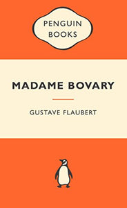 Madame Bovary: Popular Penguins 