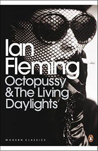 Octopussy and the Living Daylights 