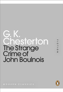 The Strange Crime of John Boulnois 