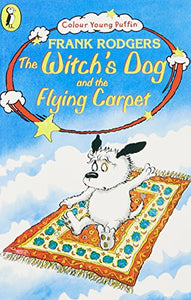 The Witch's Dog and the Flying Carpet 