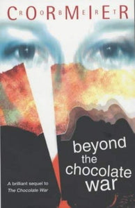 Beyond the Chocolate War 