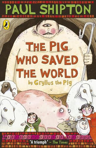 The Pig Who Saved the World 