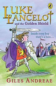 Luke Lancelot and the Golden Shield 