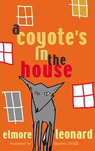 A Coyote's in the House 