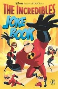 The Incredibles Joke Book 