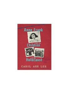 Anne Frank and Children of the Holocaust 