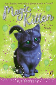 Magic Kitten: A Circus Wish 