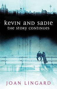 Kevin and Sadie: The Story Continues 