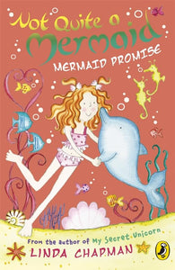 Not Quite a Mermaid: Mermaid Promise 