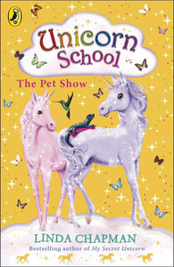 Unicorn School: The Pet Show 