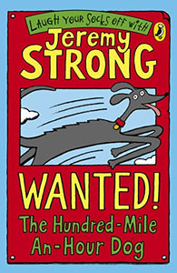 Wanted! The Hundred-Mile-An-Hour Dog 