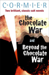 The Chocolate War & Beyond the Chocolate War Bind-up 