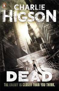 The Dead (The Enemy Book 2) 