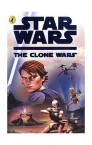 Star Wars The Clone Wars: The Novel 