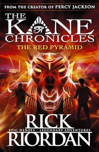 The Red Pyramid (The Kane Chronicles Book 1) 