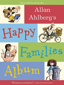 Allan Ahlberg's Happy Families Album 